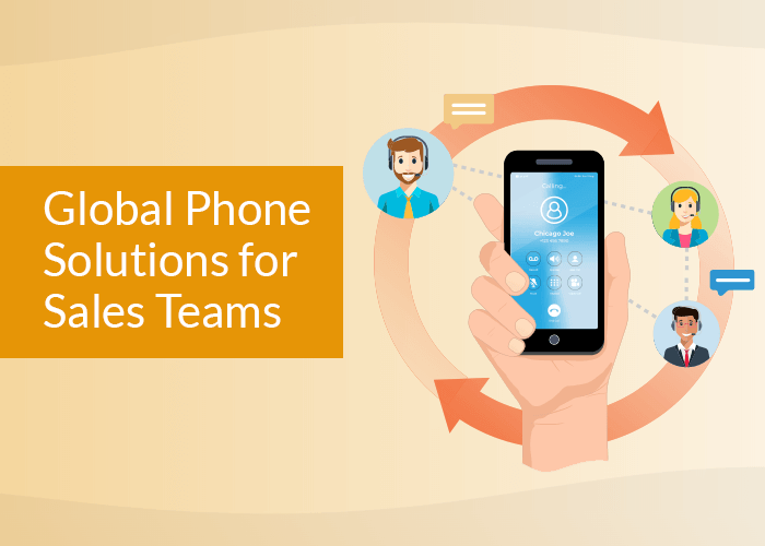 global phone solutions for Sales Teams
