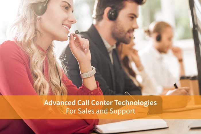 Advanced Call Center Technologies for Sales and Support