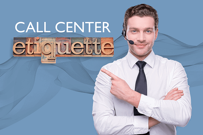 call center etiquette